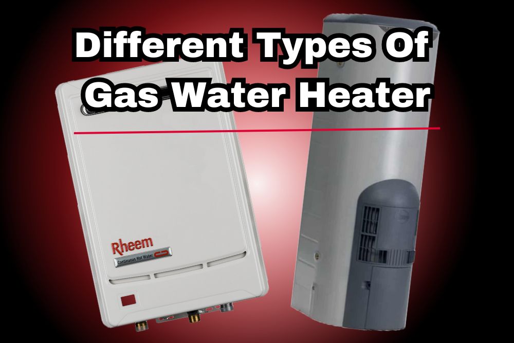 Different types of gas water heaters thumbnail